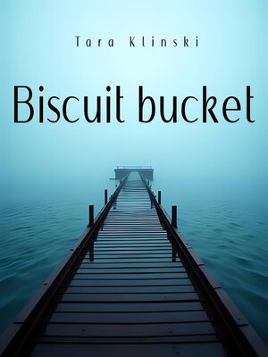 cover image of Biscuit bucket